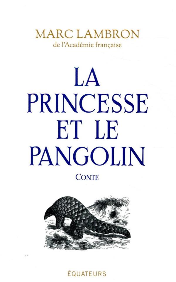 LA PRINCESSE ET LE PANGOLIN