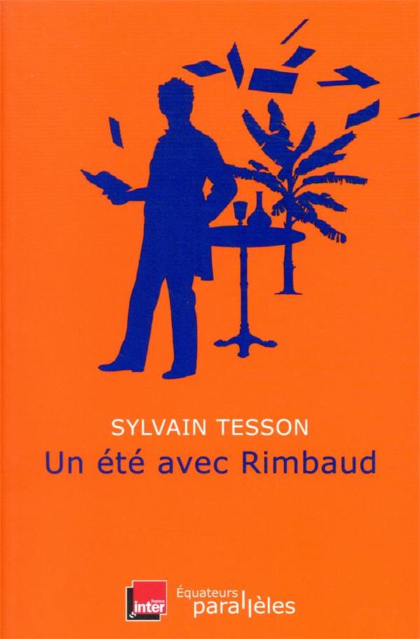 UN ETE AVEC RIMBAUD