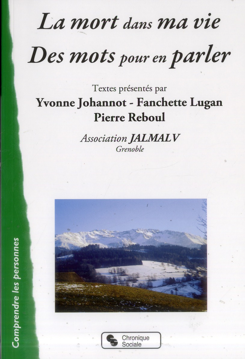 LA MORT DANS MA VIE, DES MOTS POUR EN PARLER