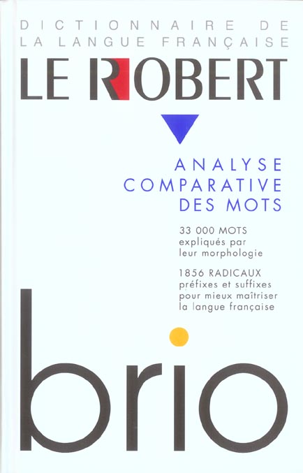LE ROBERT BRIO ANALYSE COMPARATIVE DES MOTS
