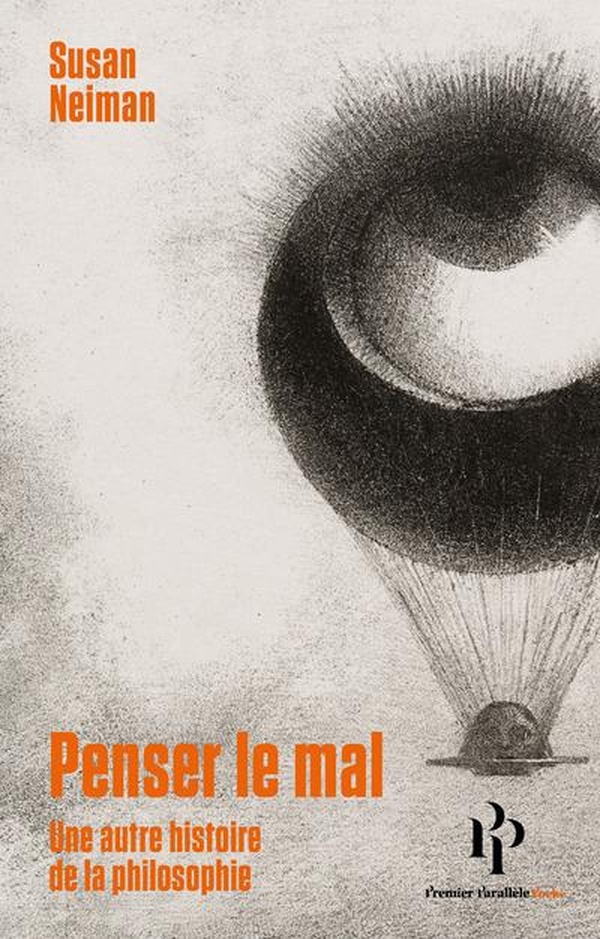 PENSER LE MAL - UNE AUTRE HISTOIRE DE LA PHILOSOPHIE