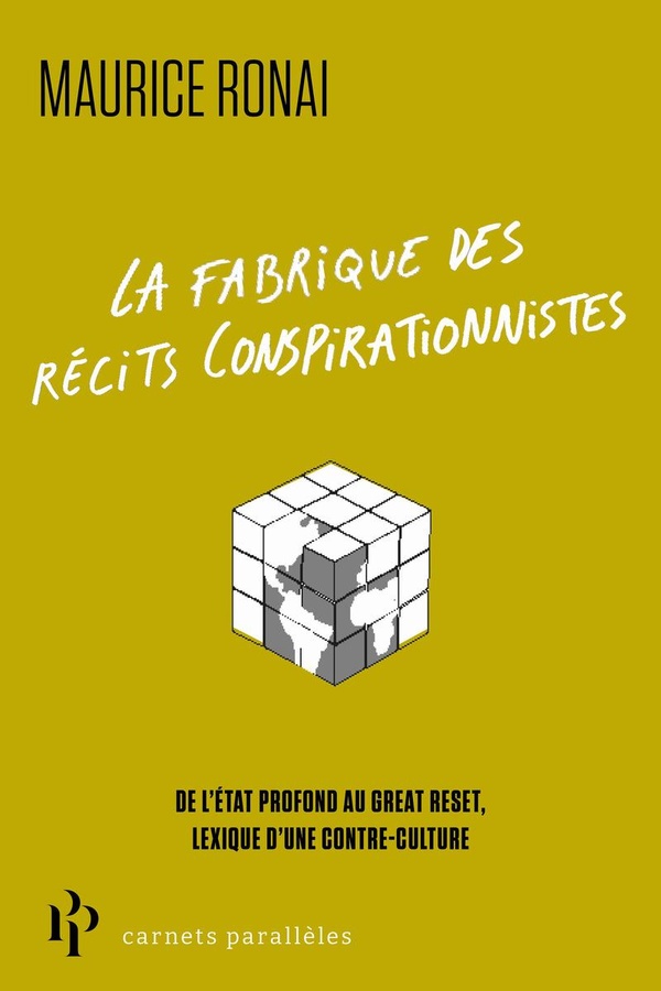 LA FABRIQUE DES RECITS COMPLOTISTES