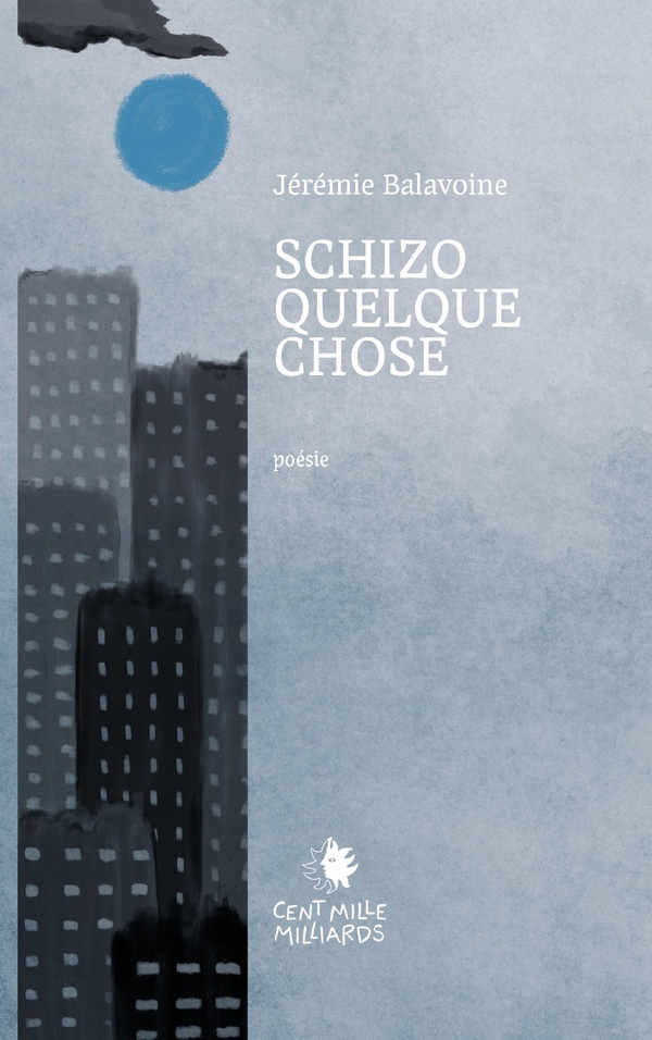 SCHIZOQUELQUECHOSE