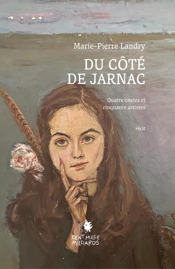 DU COTE DE JARNAC - QUATRE ONCLES, CINQUANTE ARTISTES