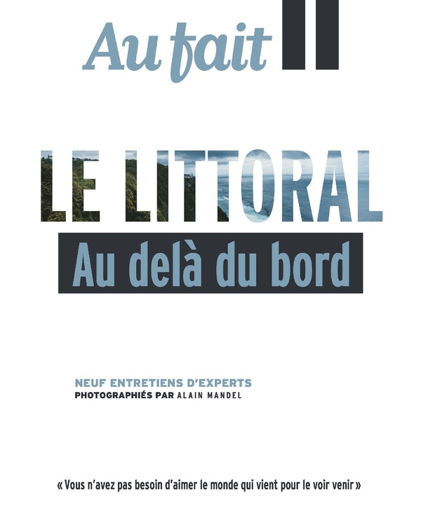 AU FAIT LE LITTORAL - AU DELA DU BORD