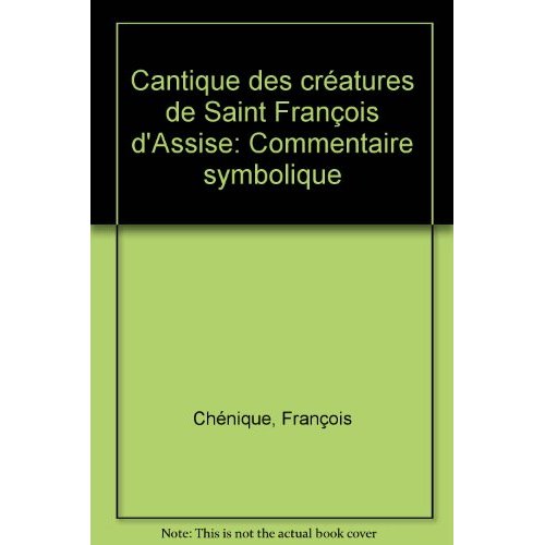 LE CANTIQUE DES CREATURES