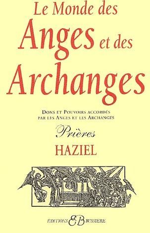 LE MONDE DES ANGES ET DES ARCHANGES