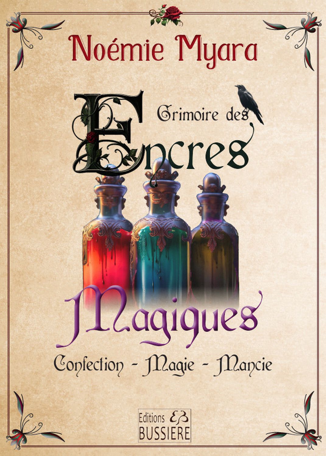 GRIMOIRE DES ENCRES MAGIQUES - CONFECTION - MAGIE - MANCIE