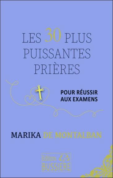 LES 30 PLUS PUISSANTES PRIERES POUR REUSSIR AUX EXAMENS