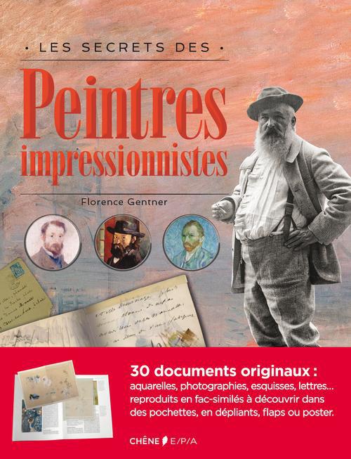 LES SECRETS DES PEINTRES IMPRESSIONNISTES