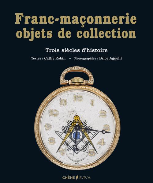 LA FRANC-MACONNERIE OBJETS DE COLLECTION