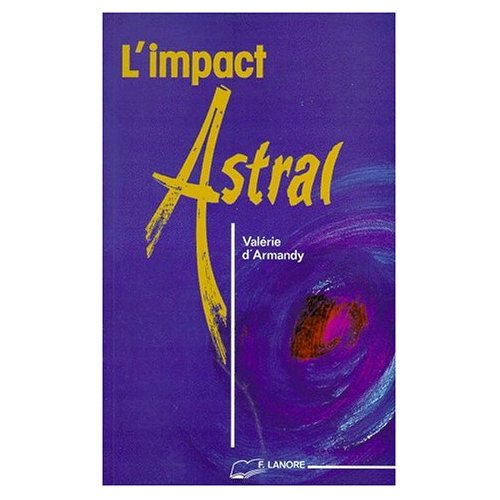 L'IMPACT ASTRAL