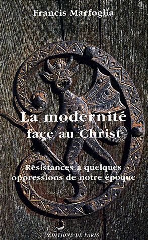 LA MODERNITE FACE AU CHRIST