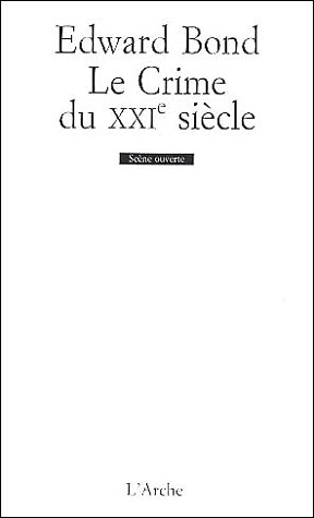 LE CRIME DU XXIE SIECLE