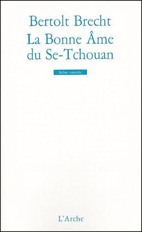 LA BONNE AME DU SE-TCHOUAN