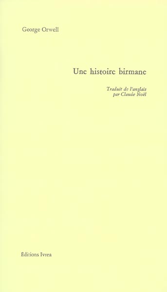 UNE HISTOIRE BIRMANE