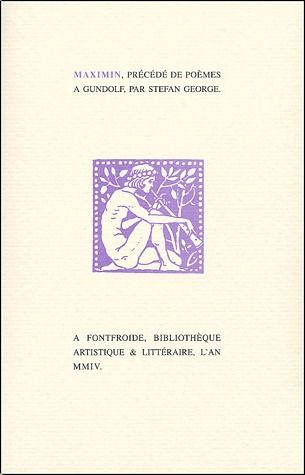 MAXIMIN - PRECEDE DE POEMES A GUNDOLF