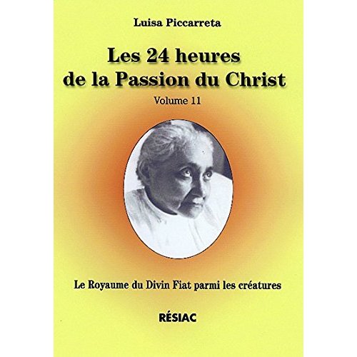 24 HEURES DE LA PASSION DU CHRIST VOL.11