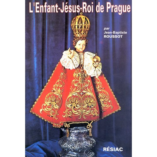 L'ENFANT JESUS ROI DE PRAGUE