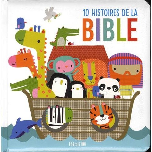 10 HISTOIRES DE LA BIBLE