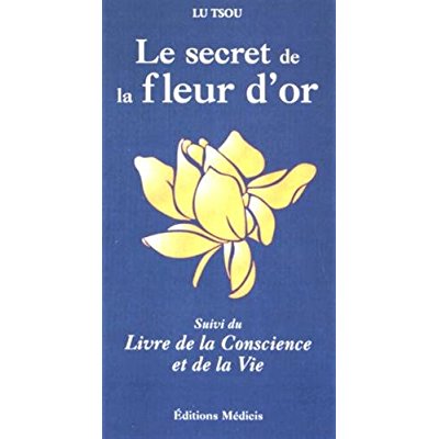 LE SECRET DE LA FLEUR D'OR.