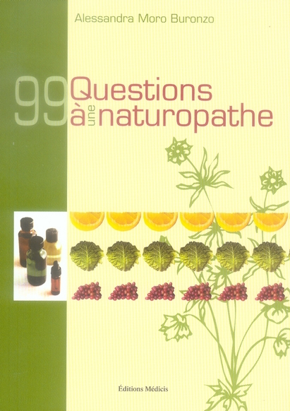 99 QUESTIONS A UNE NATUROPATHE