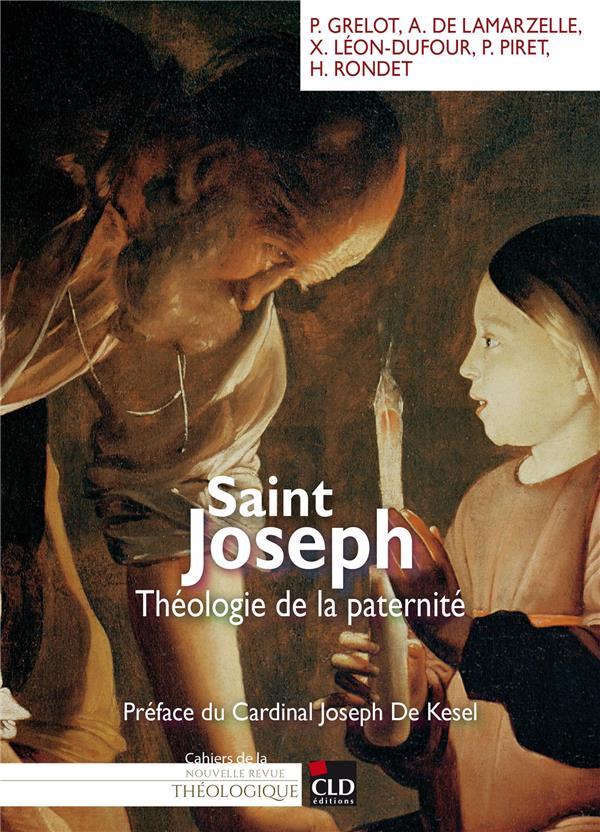 SAINT JOSEPH. THEOLOGIE DE LA PATERNITE