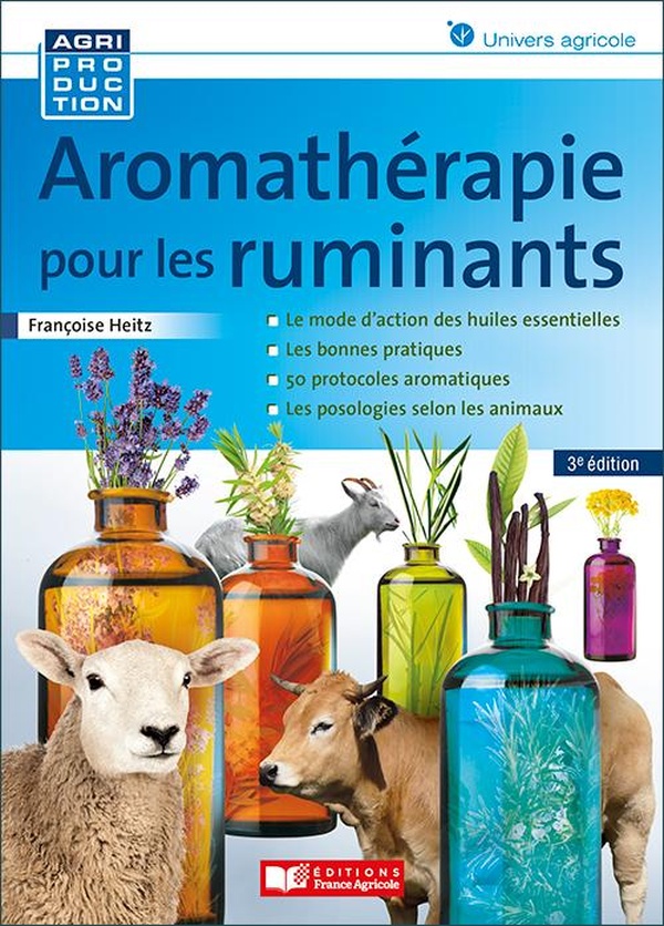 AROMATHERAPIE POUR LES RUMINANTS - 3E ED.