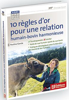 10 REGLES D'OR POUR UNE RELATION HUMAIN BOVIN HARMONIEUSE