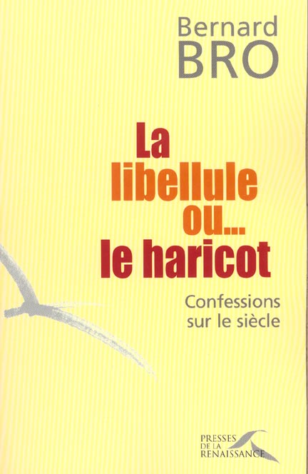 LA LIBELLULE OU...LE HARICOT