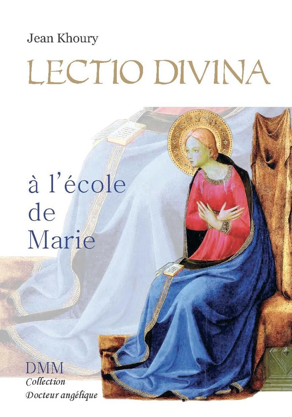 LECTIO DIVINA - A L'ECOLE DE MARIE
