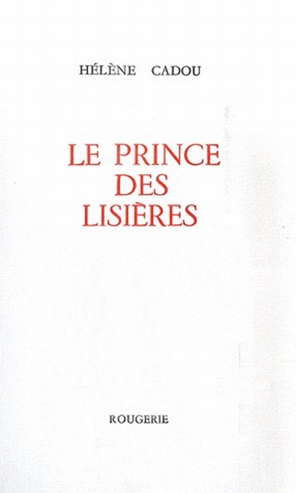 LE PRINCE DES LISIERES
