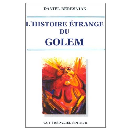 L'HISTOIRE ETRANGE DU GOLEM