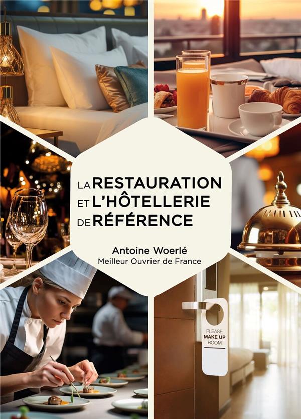 LA RESTAURATION ET L'HOTELLERIE DE REFERENCE