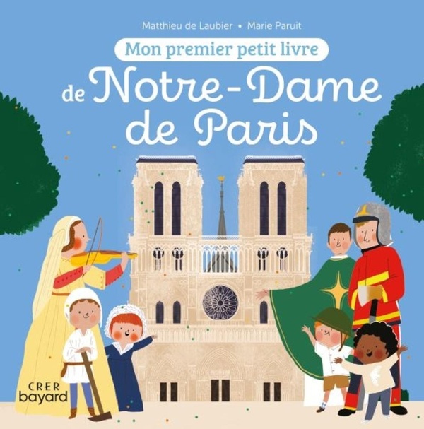 MON PREMIER PETIT LIVRE DE NOTRE-DAME DE PARIS