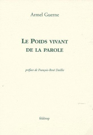 LE POIDS VIVANT DE LA PAROLE
