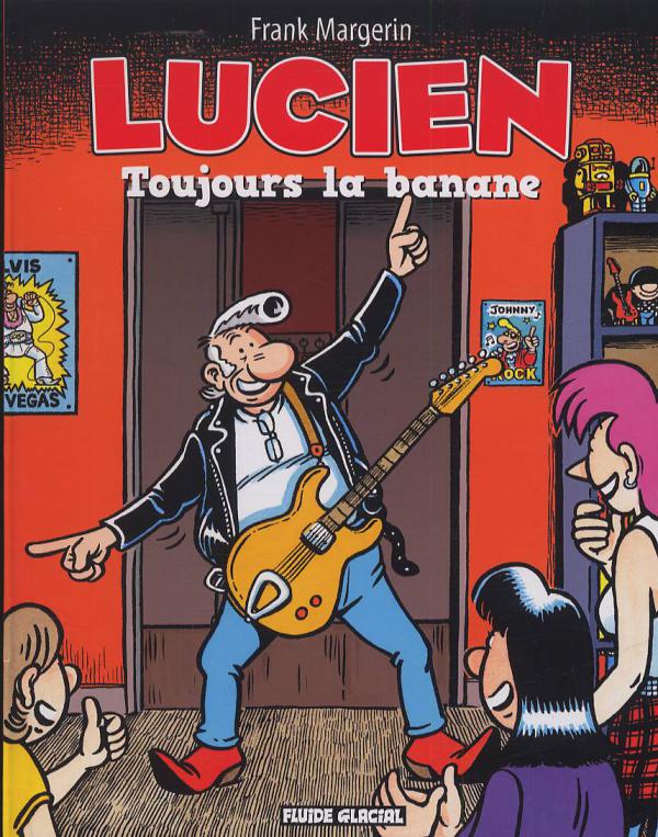 LUCIEN - TOME 09 - TOUJOURS LA BANANE