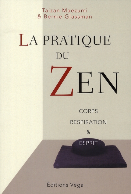 LA PRATIQUE DU ZEN