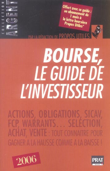BOURSE LE GUIDE DE L'INVESTISSEUR 2006