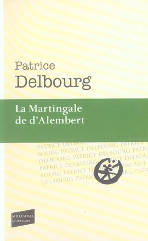 LA MARTINGALE DE D'ALEMBERT
