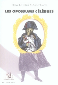 LES OPOSSUMS CELEBRES