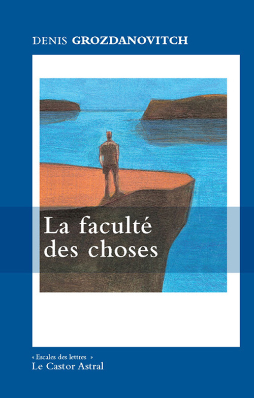 LA FACULTE DES CHOSES