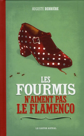 LES FOURMIS N'AIMENT PAS LE FLAMENCO