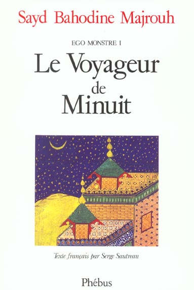 LE VOYAGEUR DE MINUIT EGO MONSTRE T1
