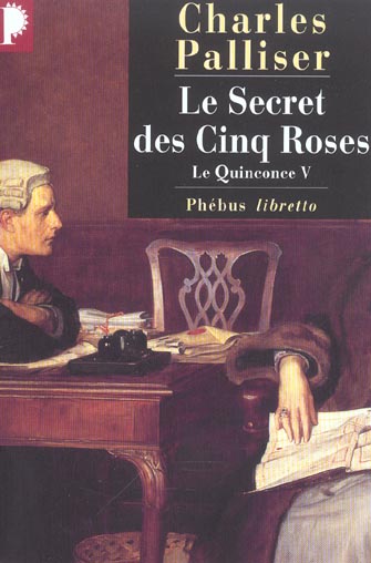 LE QUINCONCE T5 LE SECRET DES CINQ ROSES