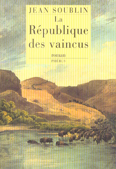 LA REPUBLIQUE DES VAINCUS