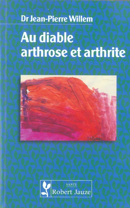 AU DIABLE ARTHROSE. ARTHRITE