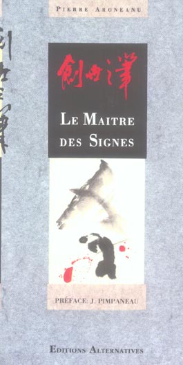 LE MAITRE DES SIGNES