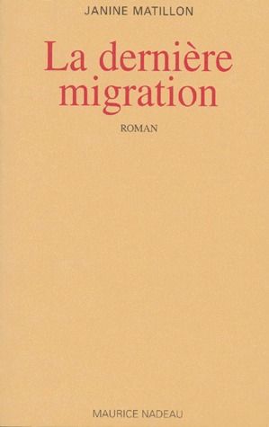 LA DERNIERE MIGRATION