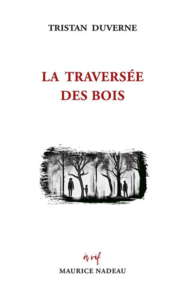 LA TRAVERSEE DES BOIS